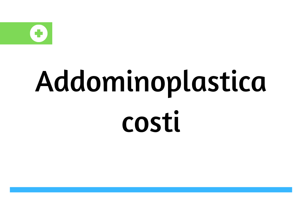 Addominoplastica costi